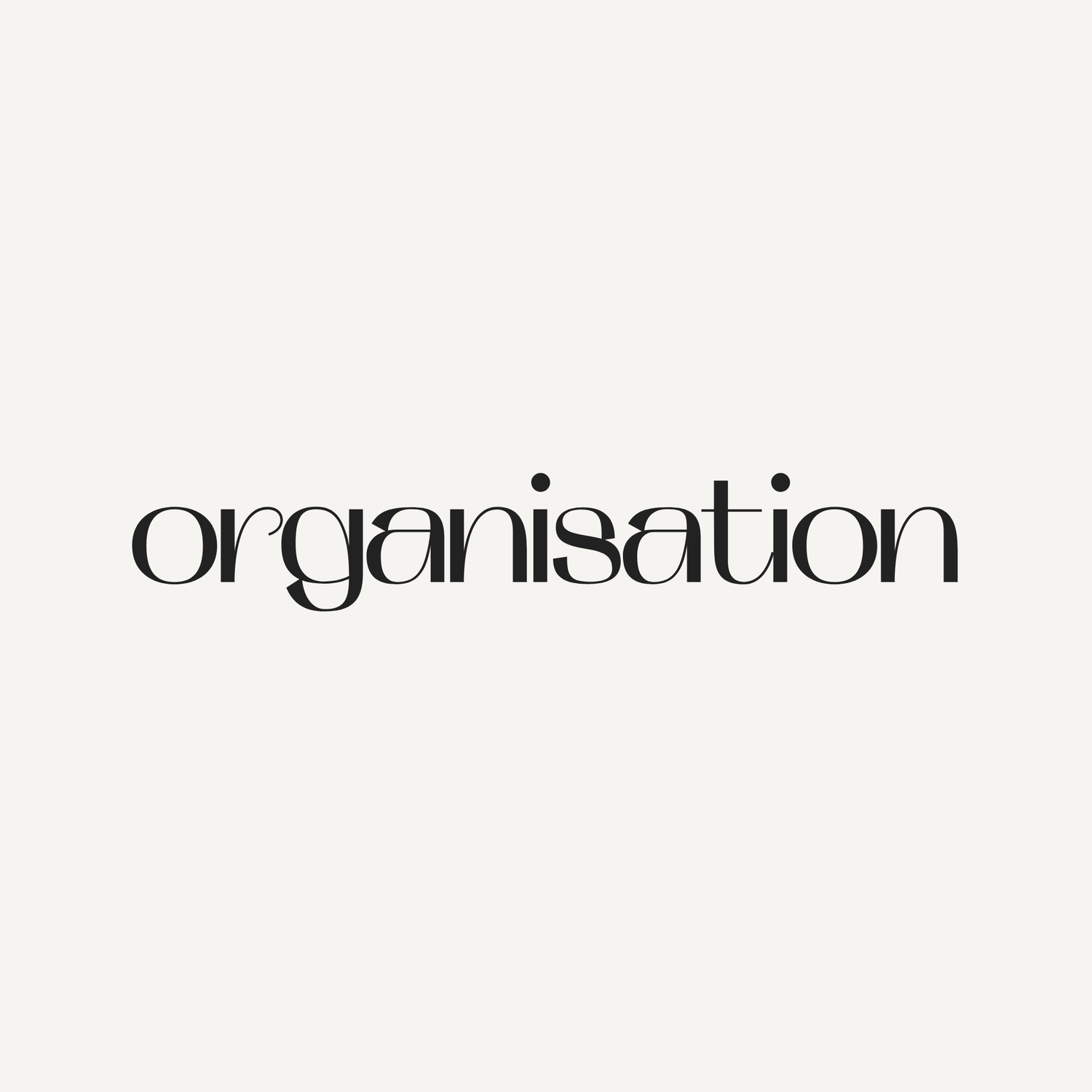 Organisation